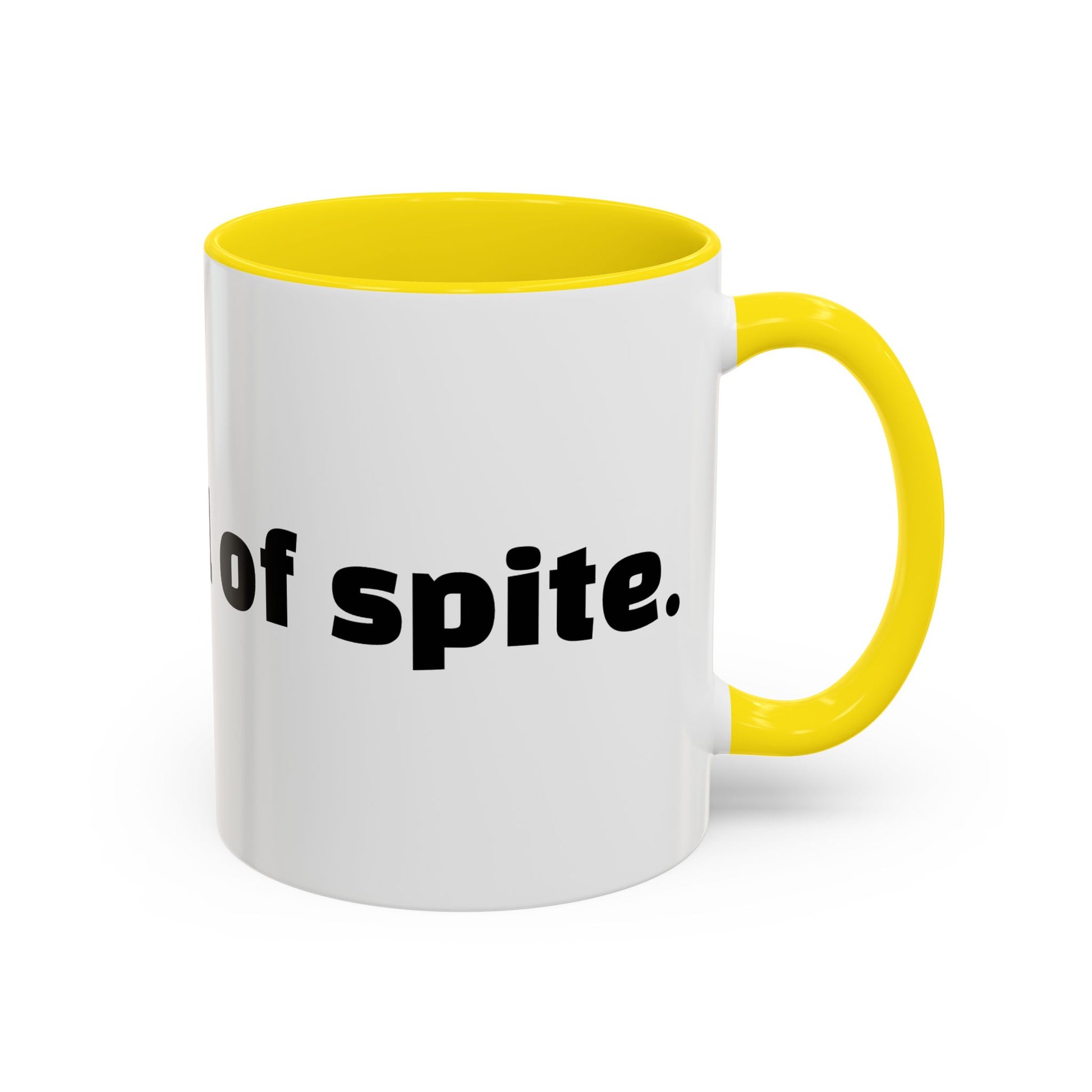 "A mug full of spite."