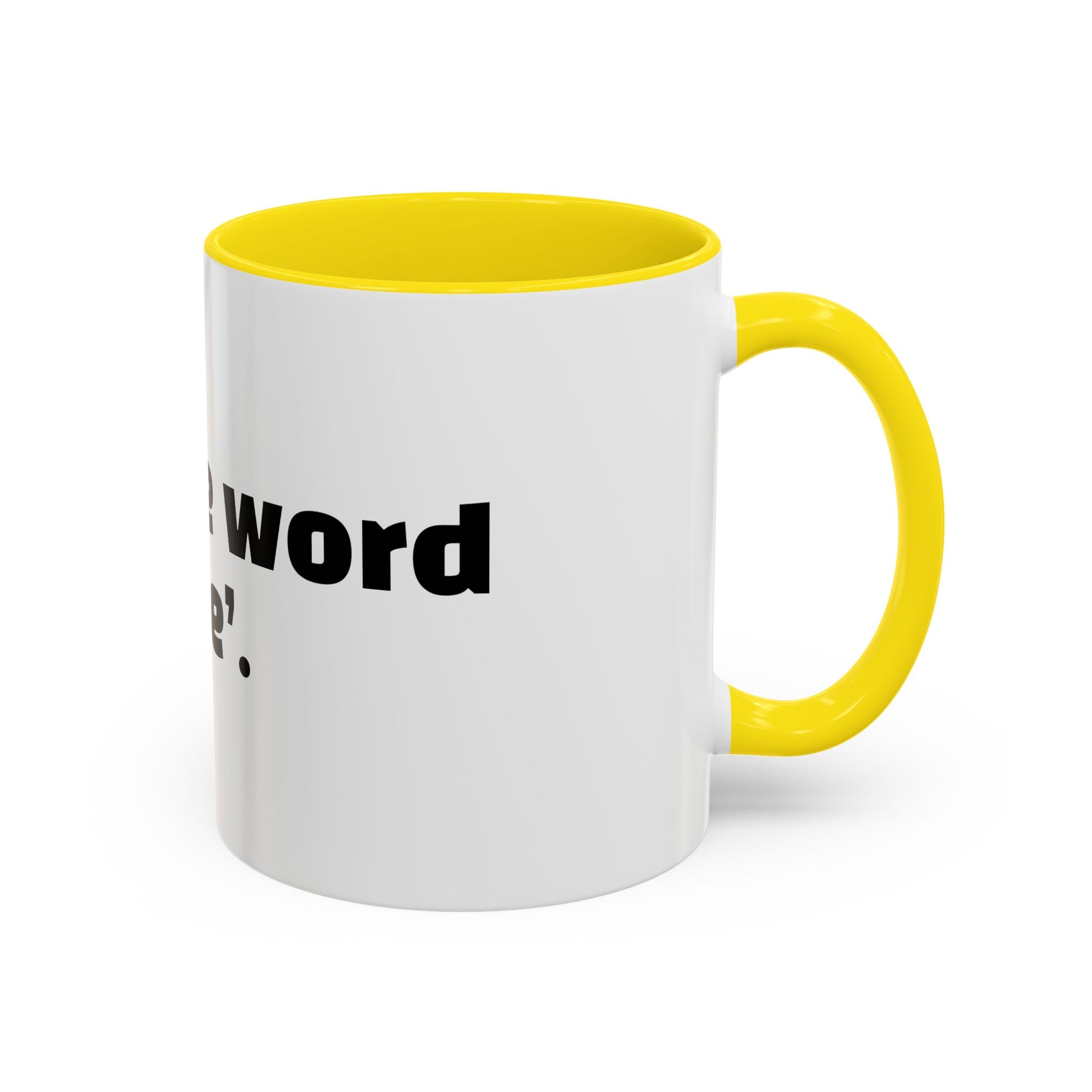 "My safe word is ‘leave’."