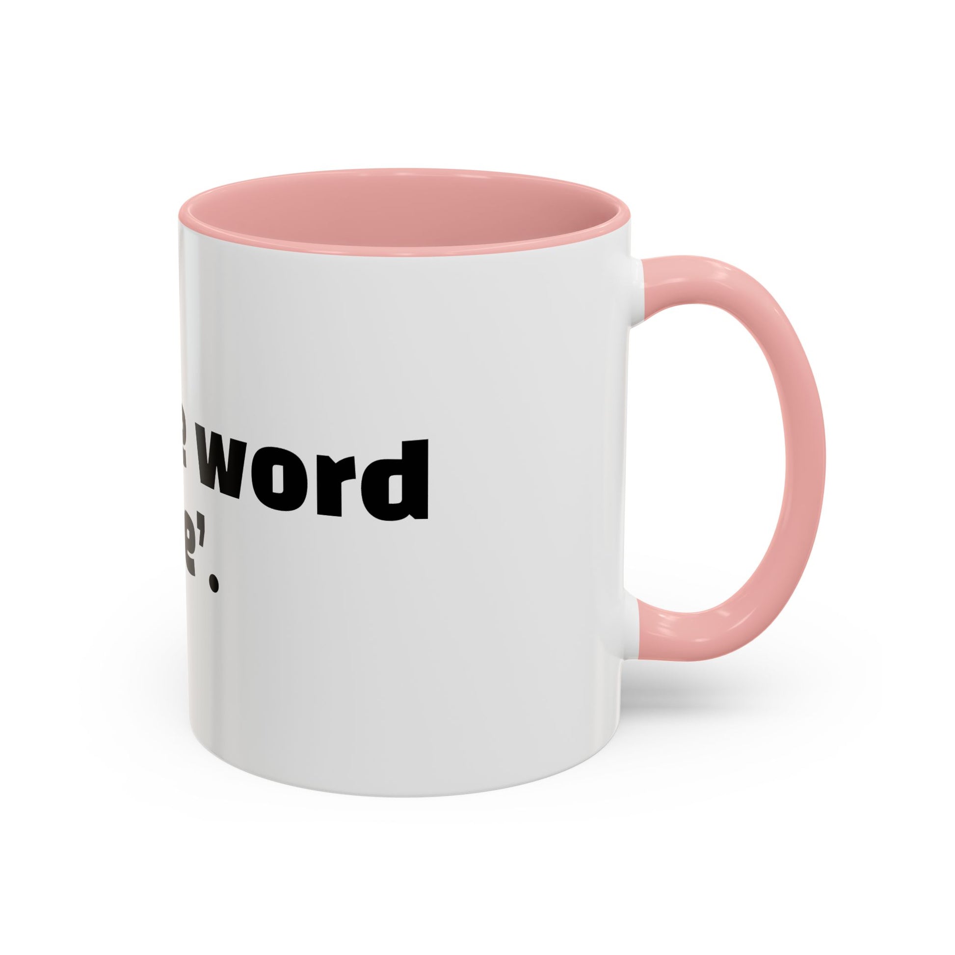 "My safe word is ‘leave’."
