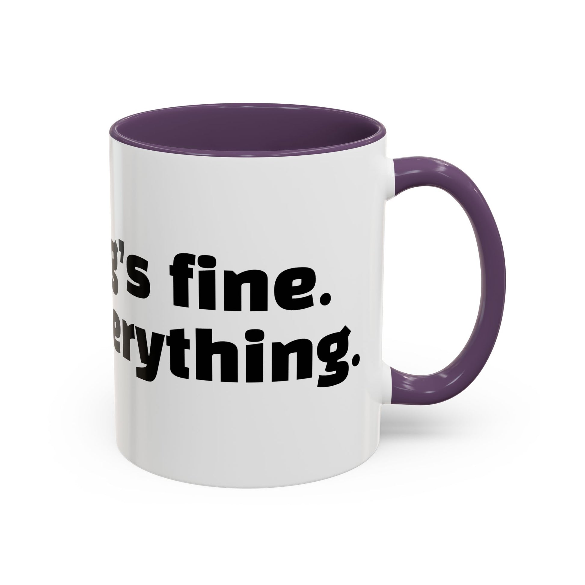 "Everything’s fine. Except everything."