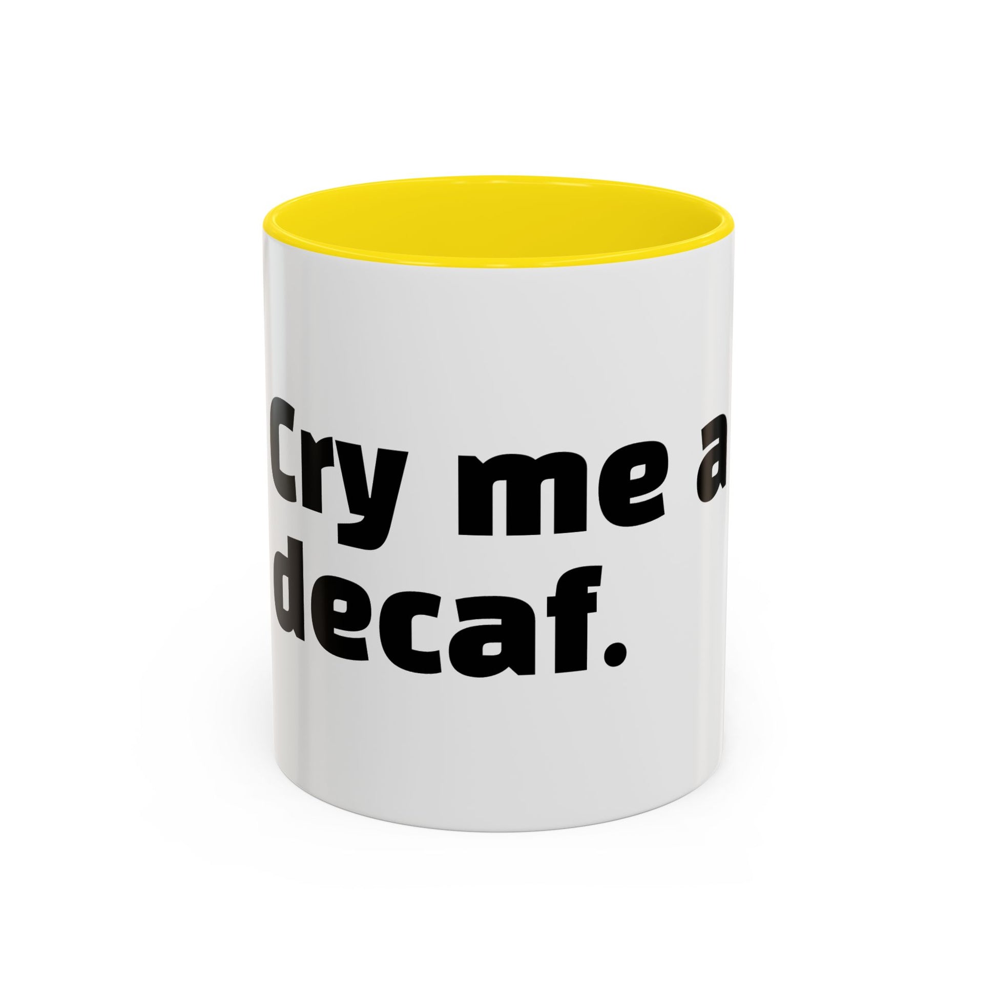 "Cry me a decaf."