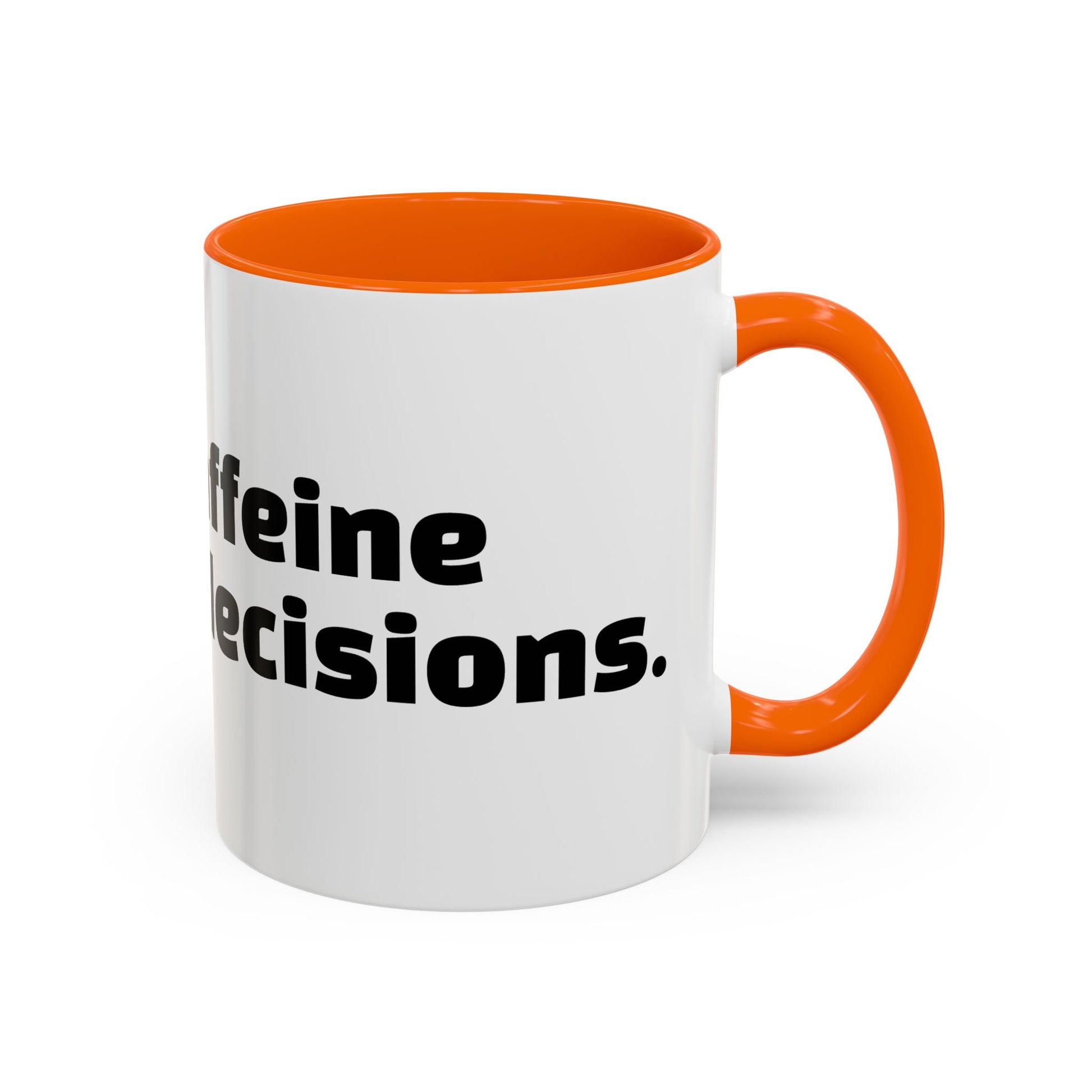 "Built on caffeine and poor decisions."